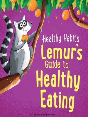 cover image of Lemur's Guide to Healthy Eating